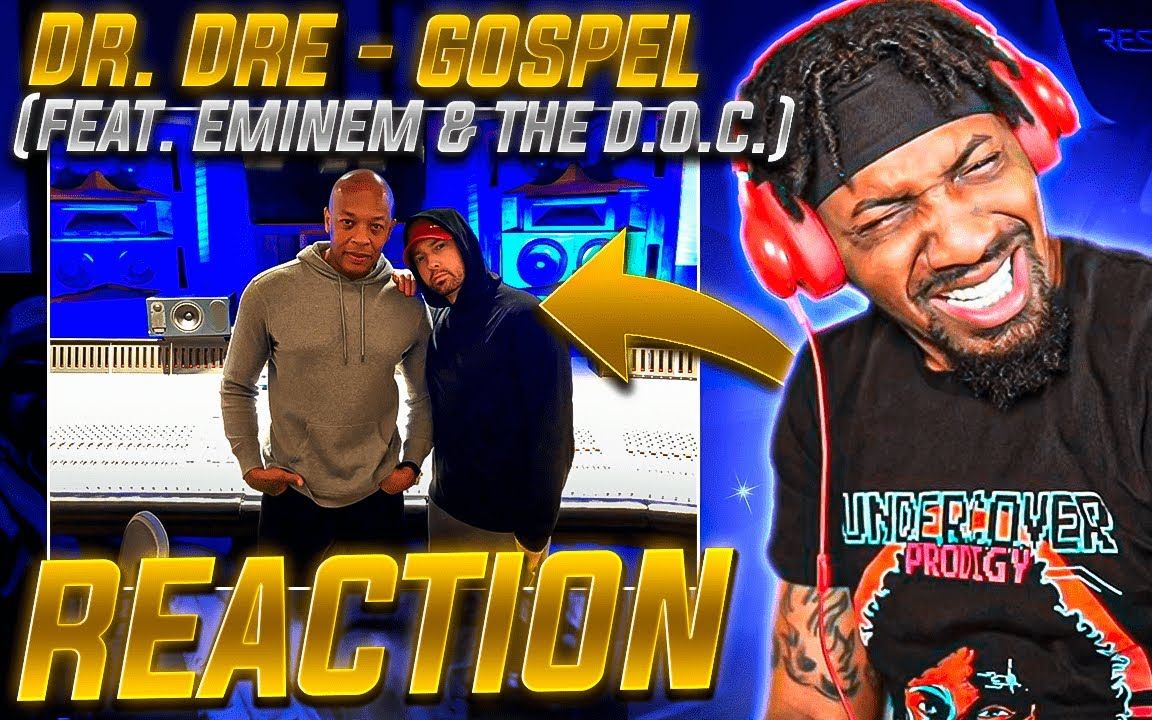 「反应中字No life shaq」喷气哥听Eminem和Dr. Dre的炸裂新歌！| Gospel