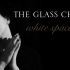 WHITE SPACES -- The Glass Child [Lyric Video]