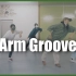 【日语中字SOULDANCE教学】主题是关于手臂上做律动，以肘部为主体感受节奏｜Arm Groove