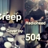 《Creep》Radiohead Cover By 504