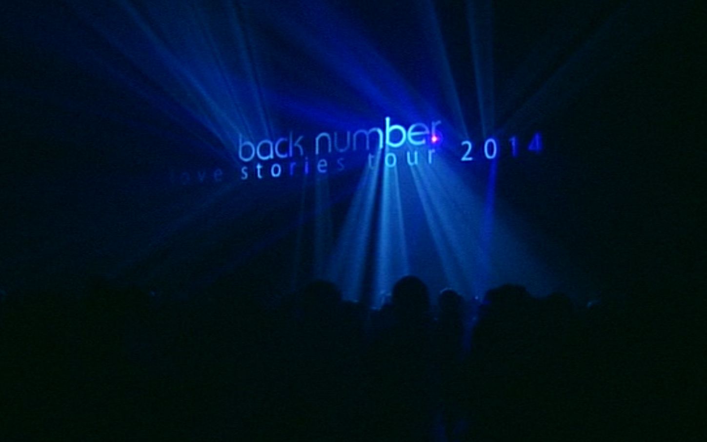 back number - love stories tour 2014~横浜ラブストーリー2~-哔哩哔哩