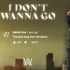 【中英】旧活：Alan Walker&Julia Bergan-I Don't Wanna Go官方歌词版MV