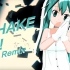 【初音ミク】Shake it! - iKz Remix【iKz】(完整版)