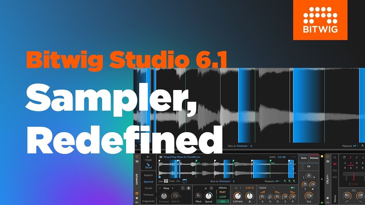 Bitwig Studio 6.1 – 重新定义Sampler