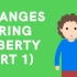 青春期的变化1Changes during Puberty - Part 1