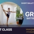 【GrandArtBallet】站立芭蕾中等强度全身训练