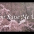 Colour Music - You Raise Me Up
