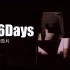 【MC动画】《36days》预告片-现实还是虚幻？