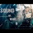 【明日方舟/周年庆典超燃GMV】Sound Of War