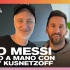 【梅西在世界杯后首次采访】LEO MESSI与ANDY KUSNETZOFF的访谈