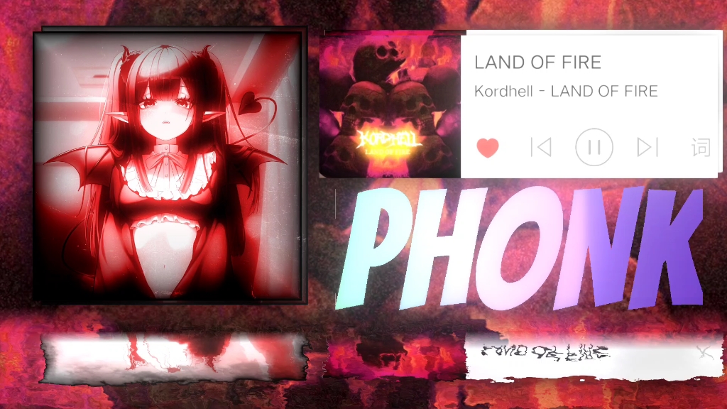 超燃PHONK！LAND OF FIRE-Kordhell