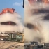 黎巴嫩首都突发大爆炸 巨大蘑菇云突然升起 拍摄者瞬间被冲击波掀翻