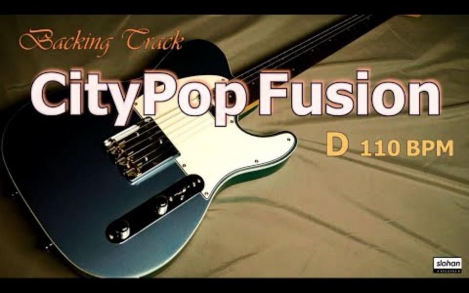 CityPop Fusion ／即兴伴奏 (D 110 BPM)