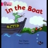 Big Cat - 大猫英语分级阅读绘本 Level 1 - 003  In the Boat 【适用0~3岁零基础】