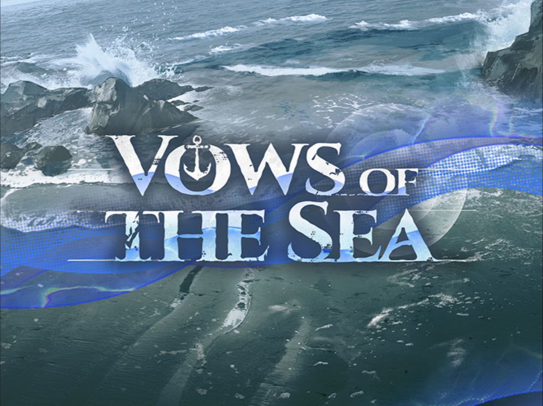 双语｜Vows of the Sea