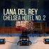 百万级装备听《Chelsea Hotel No. 2》- Lana Del Rey (Leonard Cohen Cov