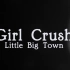 Little Big Town—Girl Crush 【超清/中英字幕】