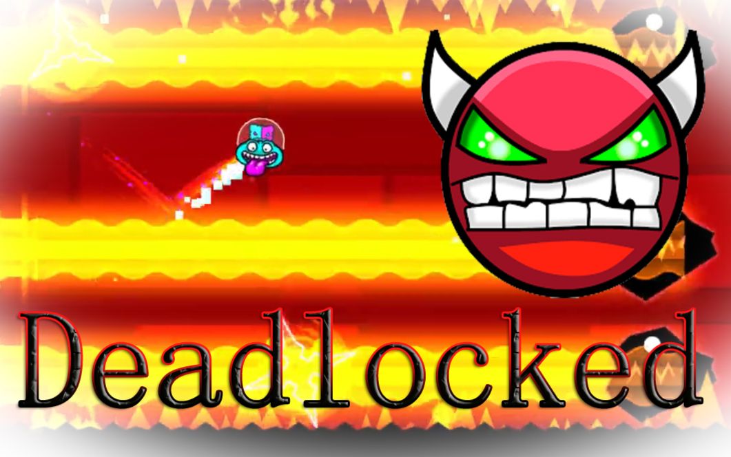 几何冲刺geometrydash官方恶魔关deadlocked