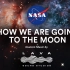 NASA - How We Are Going To the Moon - Custom Music by Lava S