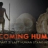 【PBS】人类进化 Becoming Human (2009)
