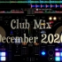 Club Mix December 2020｜Pioneer DJ DDJ-800