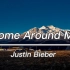 《Come Around Me》Justin Bieber的这首歌真的很甜呀