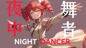 NIGHT DANCER