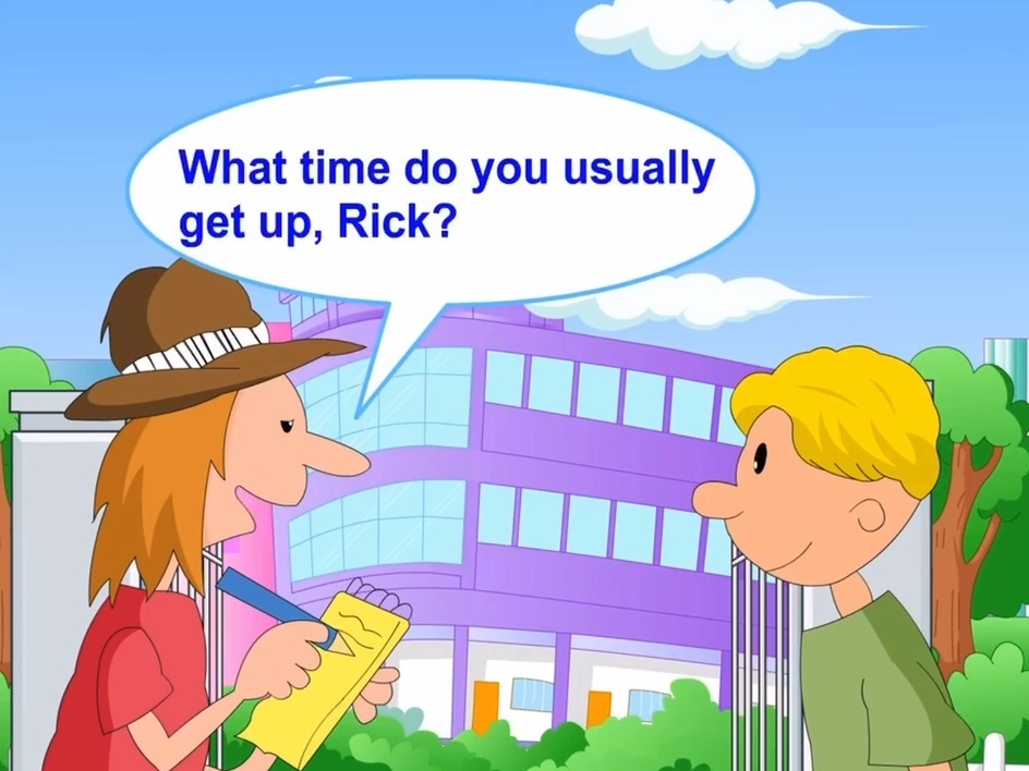 What time do you usually get up？ 你通常几点起床？I usually get up at 7 o'clock. 我通常7点起床。