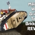 【乐高MOC】Brickmania Mark V WWI Tank Review