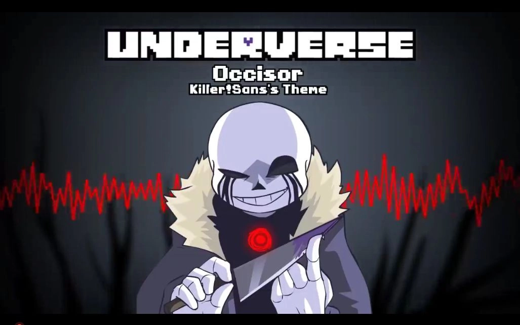 【Underverse OST】Killer!Sans主题曲 Occisor 缩略图