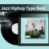 Jazz Hiphop还是那么迷人｜Lu1 & Jazz Hiphop Type Beat “雨夜”