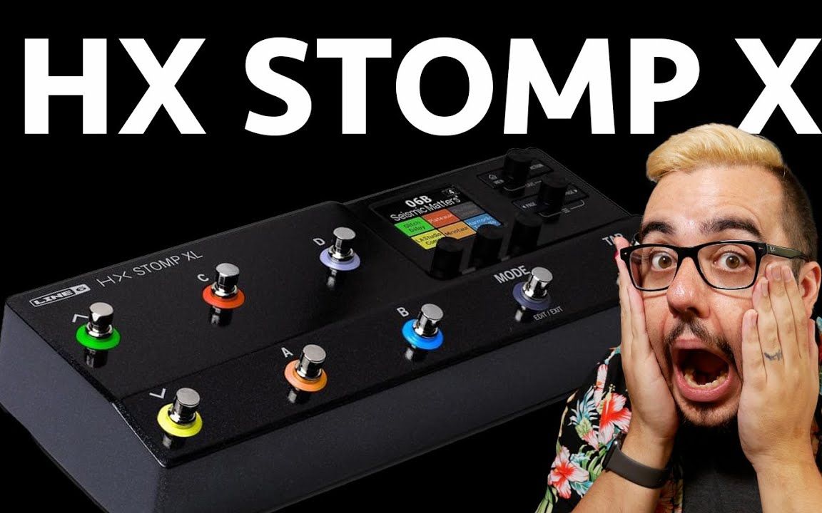 测评】Line6 HX Stomp XL 测评音色试听，超大号的Stomp？-哔哩哔哩