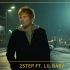 「4K」【官方MV】中英歌词｜黄老板Ed Sheeran - 2step ft. Lil Baby