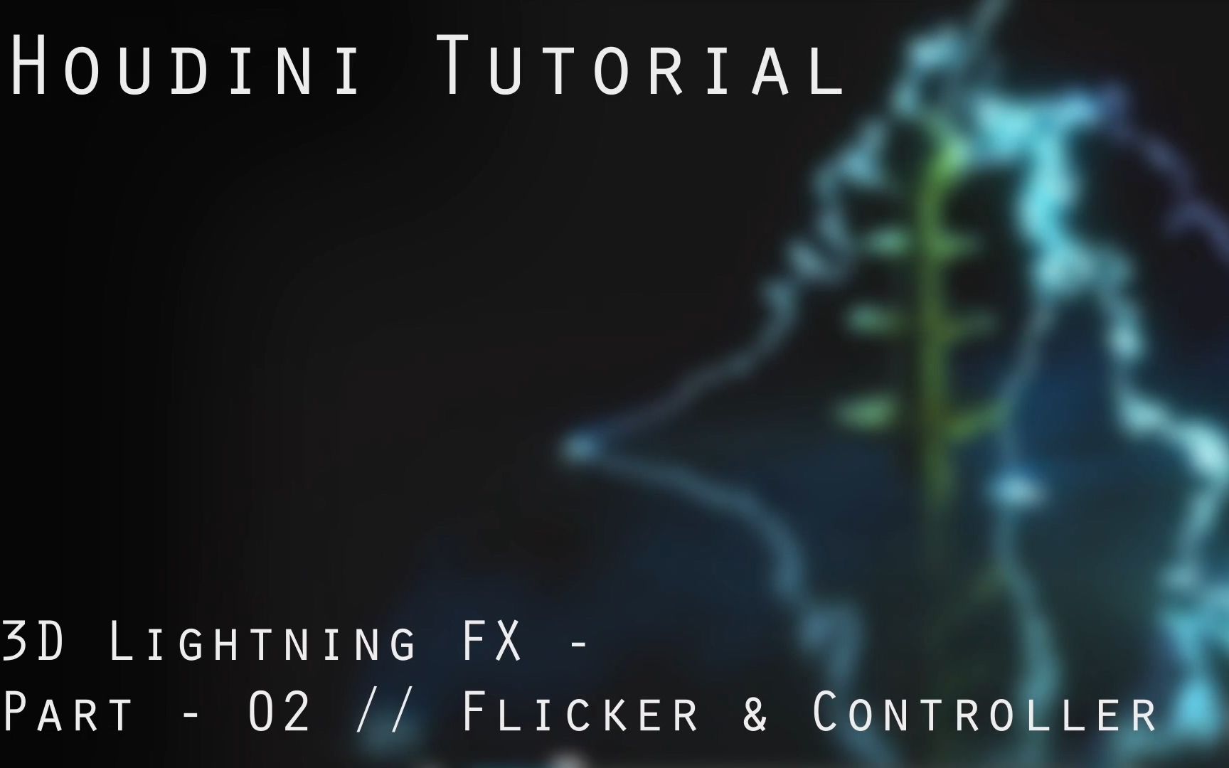 3D Lightning FX Part 02_哔哩哔哩_bilibili