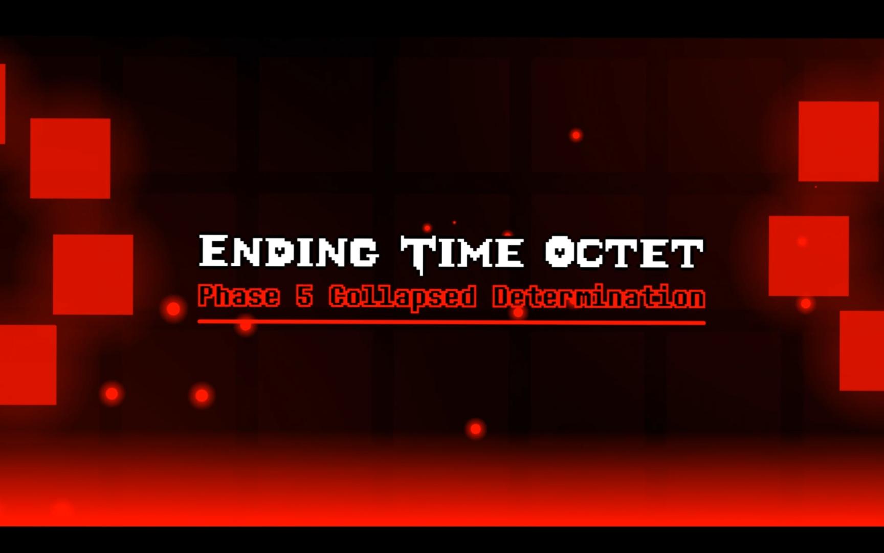 Ending Time Octet Phase5 OST-019 Collapsed Determination[崩塌决心]cover