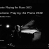 坂本龙一Ryuichi Sakamoto Playing the Piano 2022