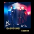Access - IZASUSUME! 純音频