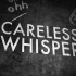 【中音萨克斯谱】Careless whisper（无心快语）全网最还原！