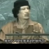 作死大神卡扎菲在联合国的死亡演讲录像，怒噴中美英法俄，于两年后被送走???