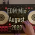 EDM Mix August 2020｜Pionner DJ DDJ-SB3