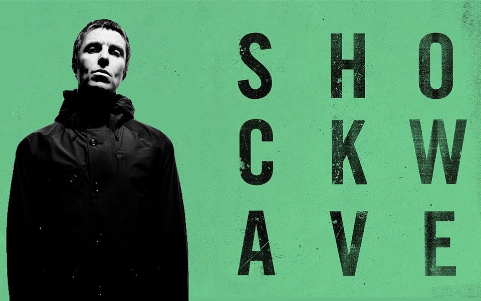 【中英】莉娅Liam Gallagher新单《Shockwave》