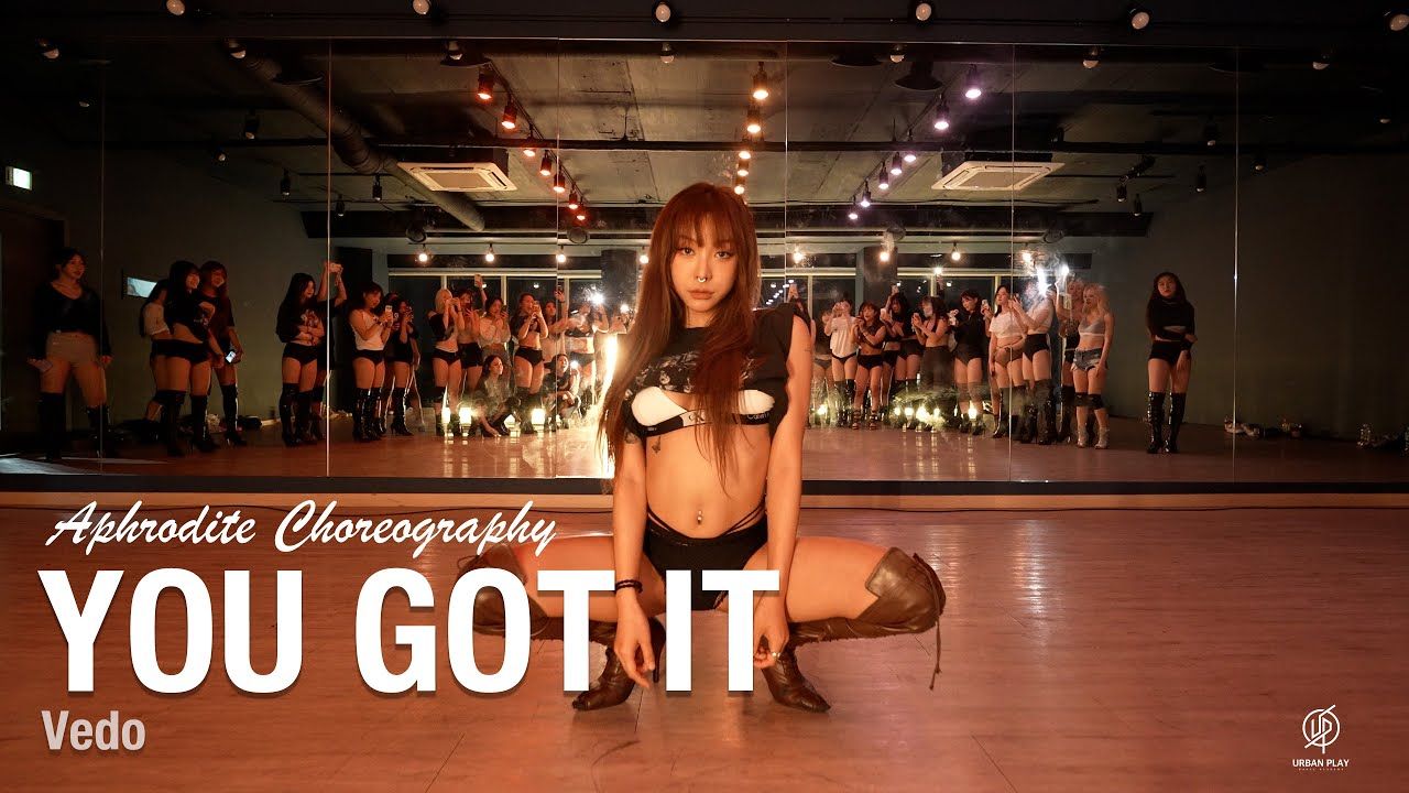 You Got It - VEDO ⧸ Aphrodite 编舞