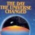 【科技/哲学】宇宙改变的那一天 The Day the Universe Changed（1985）