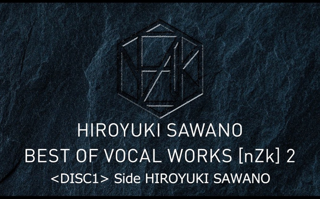 泽野弘之 Best Of Vocal Works Nzk 2 Digest Disc1 哔哩哔哩 Bilibili