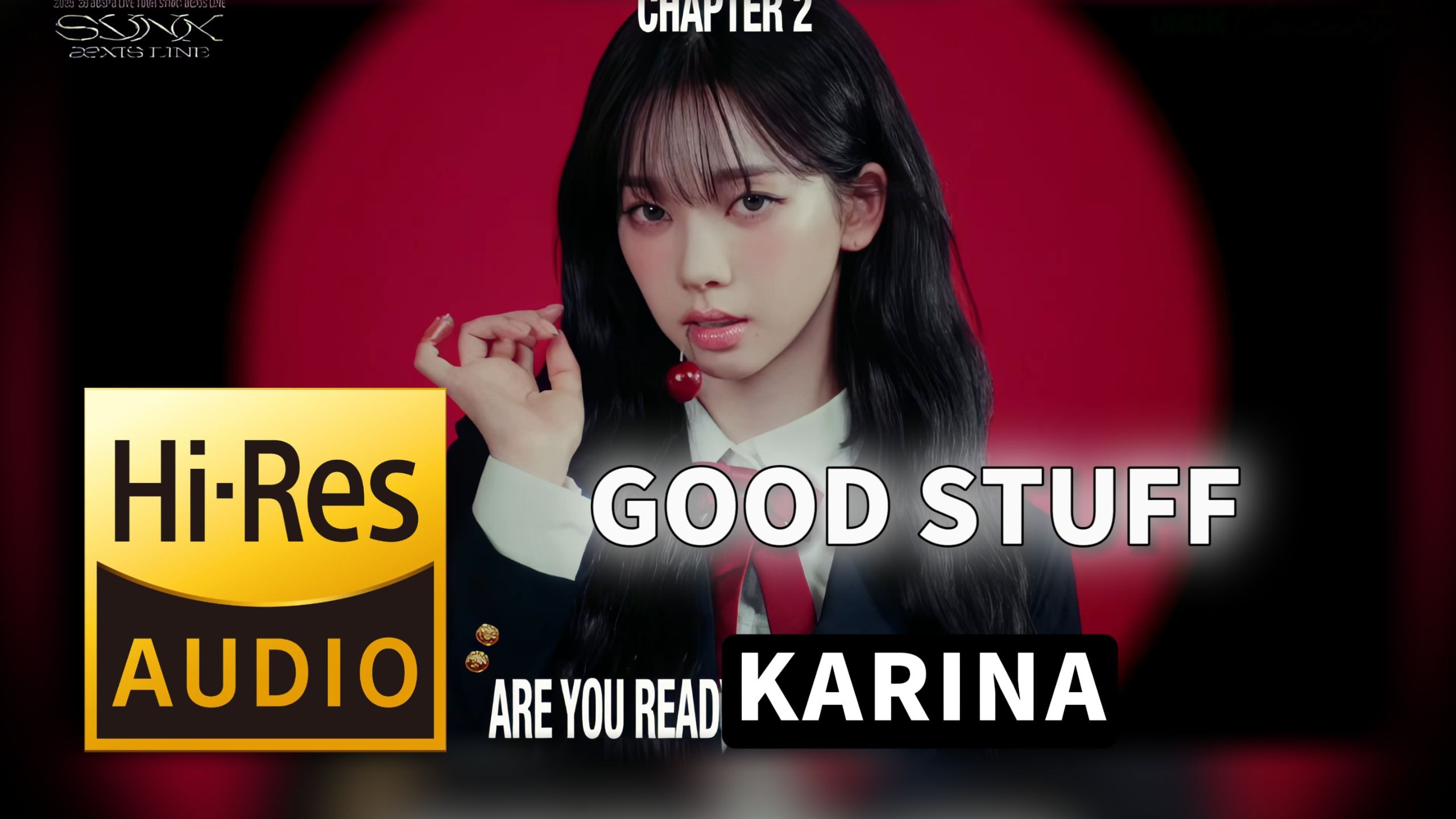 【𝐇𝐢-𝐑𝐞𝐬无损音质】｜《GOOD STUFF》- KARINA -‘𝙈𝙑视听’