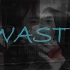 《WASTE》——白给（终极版，绝不再修改了）