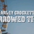 Charley Crockett -Borrowed Time