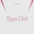 Typa Girl