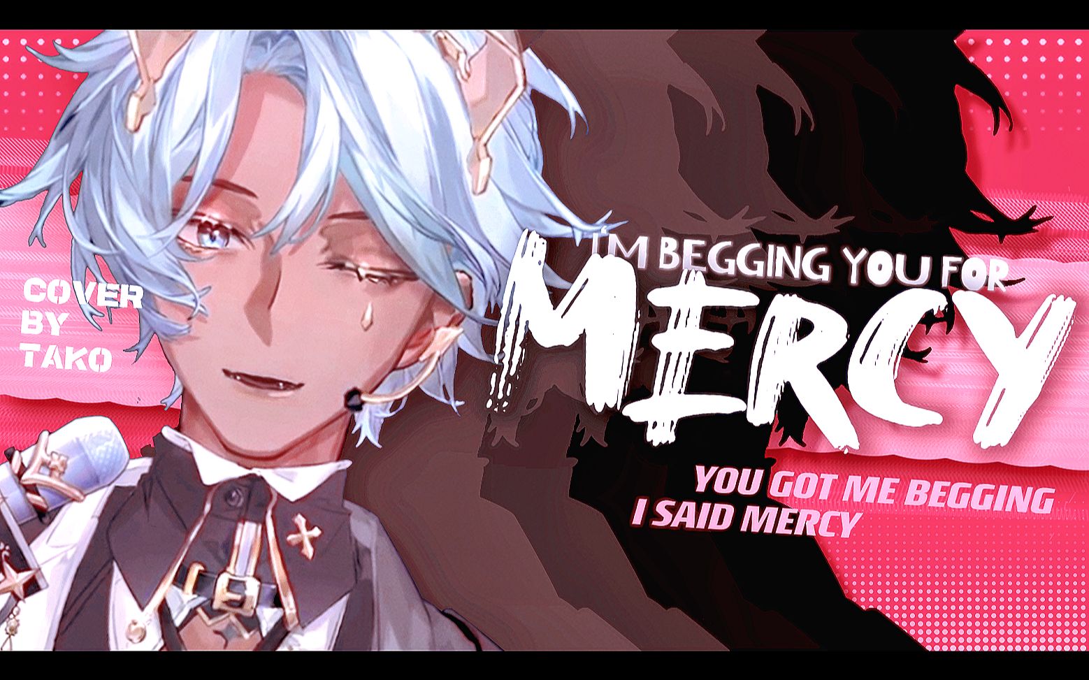 【塔克Tako】💖I'm Begging You For《Mercy》💖 纯享版!!!丨直播歌切