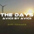 你可能没听过的全新版本The Days（Avicii by Avicii）[Remake]
